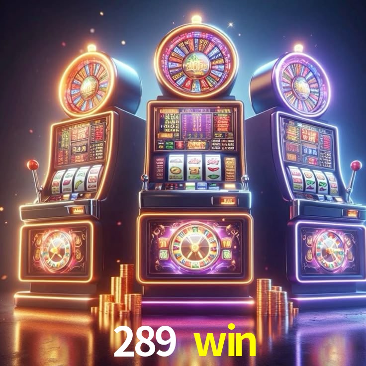 289 win,289.win