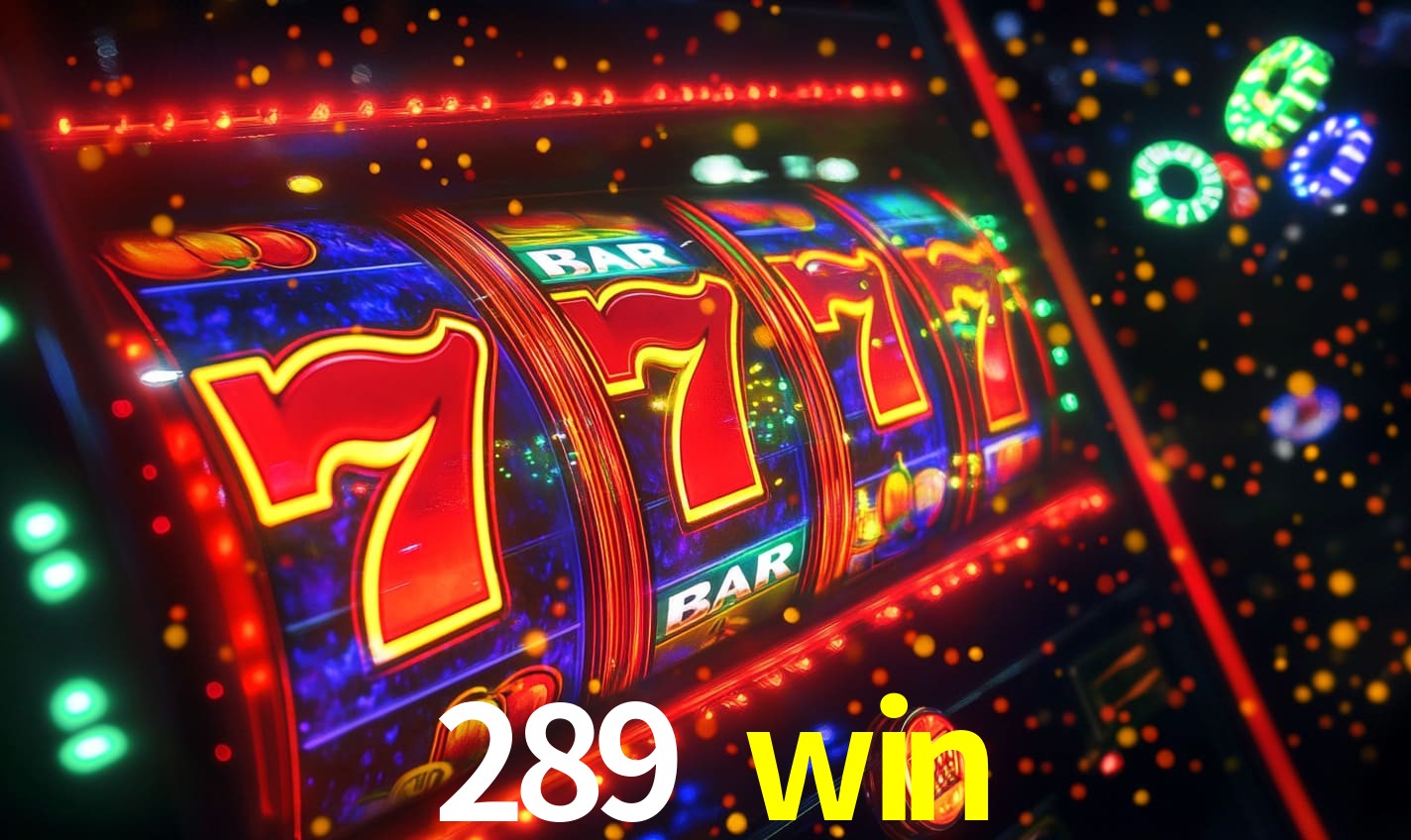 289 win