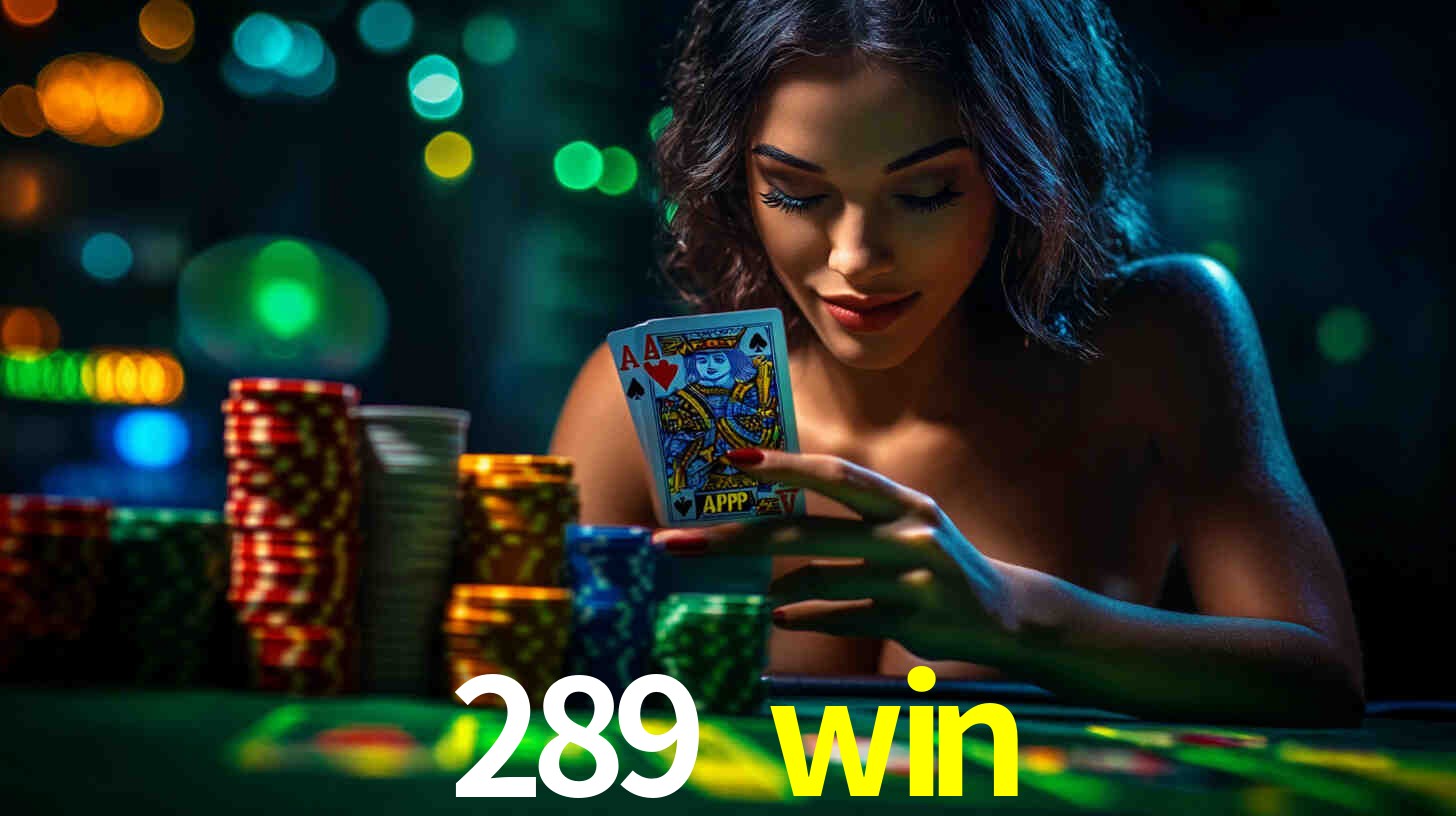 A Experiência Imersiva dos Cassinos Ao Vivo no 289 win