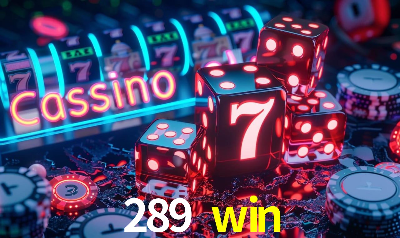 Welcome Bonus 289 win