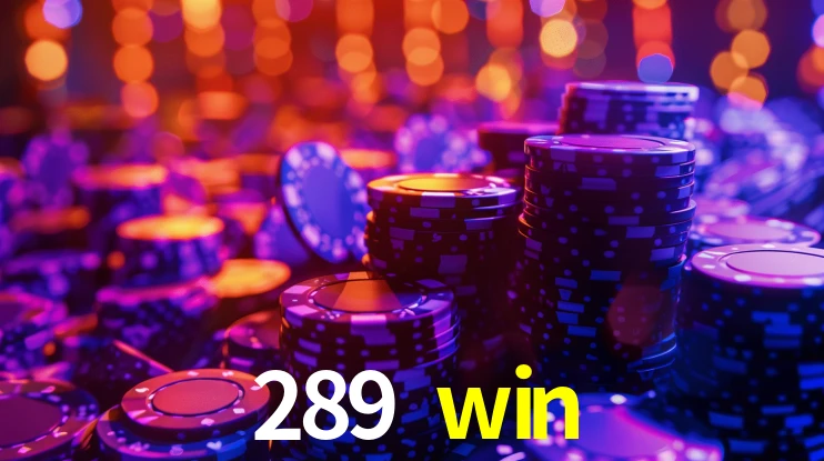 289 win