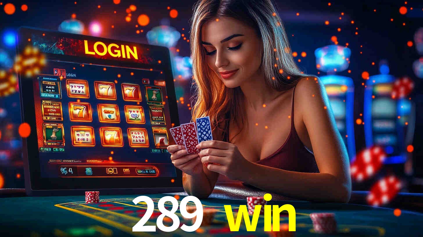 289 win: A Experiência de Casino com Jogos de Mesa ao Vivo