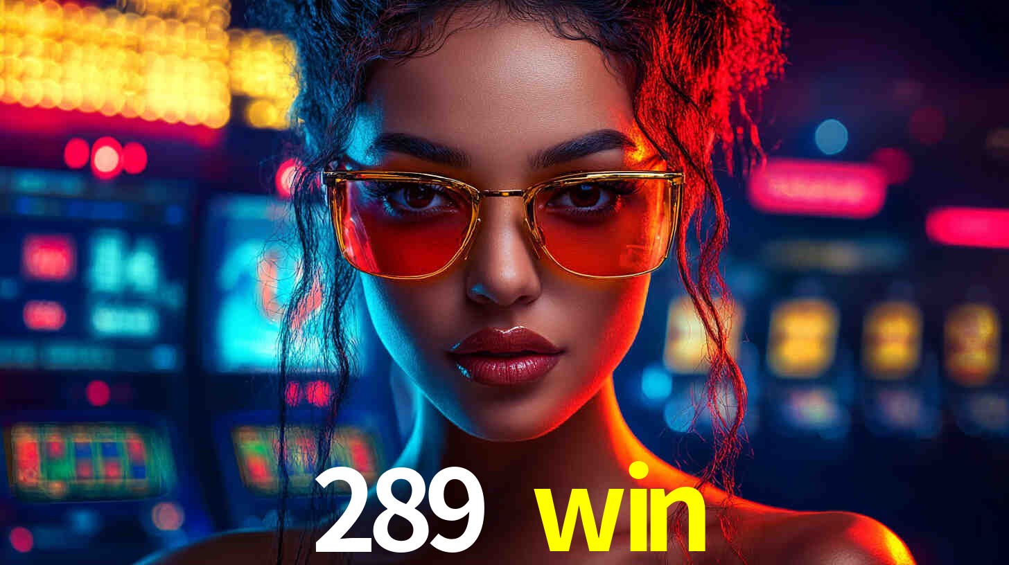 Descubra o Programa VIP da 289 win: Vantagens Exclusivas para Jogadores