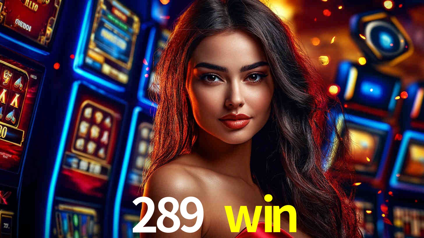 Apostas Esportivas na 289 win: Um Guia Completo